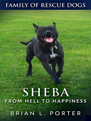 cover image of Sheba--From Hell to Happiness